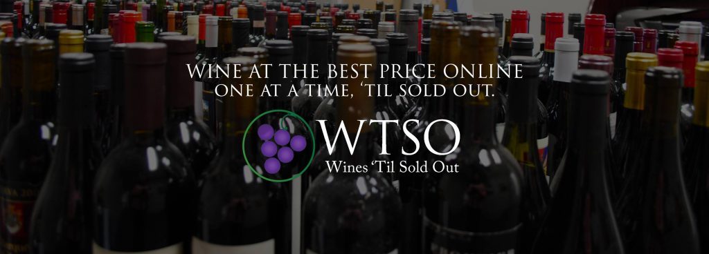 WTSO - Wines 'Til Sold Out