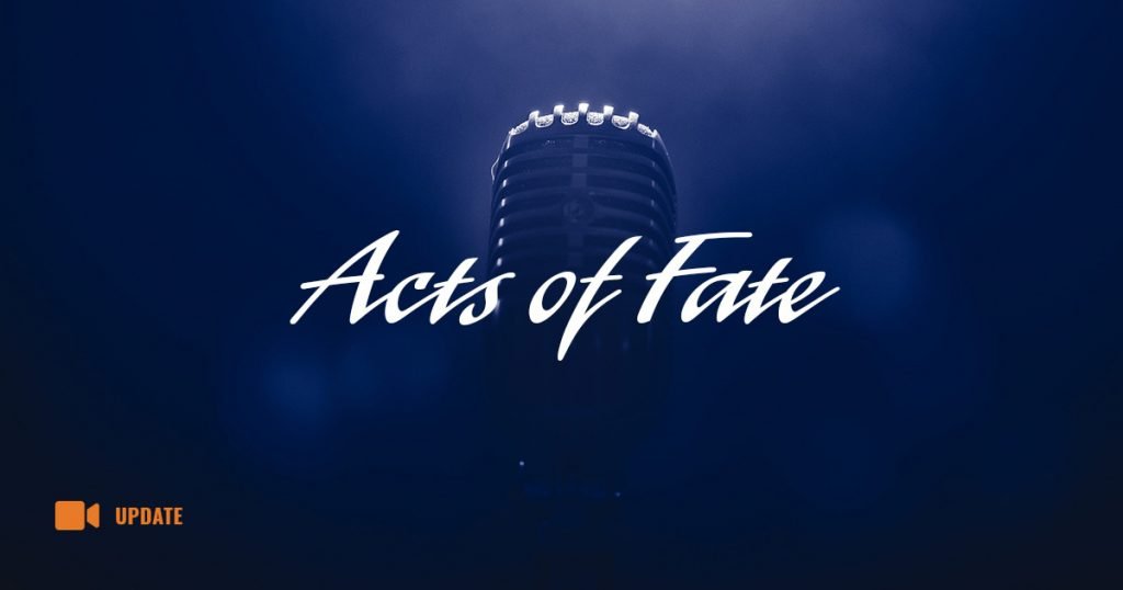 Acts of Fate [Update]